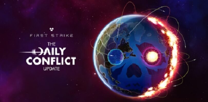 FIRST STRIKE: Nuclear strategy comes alive with all-new Daily Conflicts