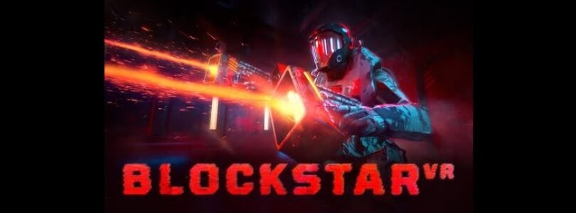 BlockStar VR new teaser trailer out