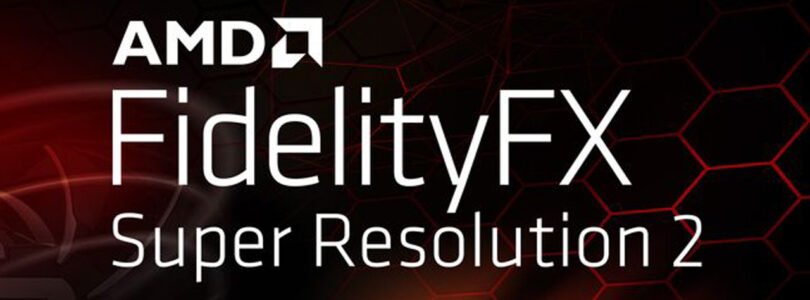 AMD releases FidelityFX Super Resolution 2.1 with improved image quality, more games with FSR 2 coming soon