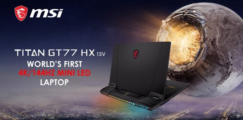 MSI unveils world’s first gaming laptop featuring 4K/144Hz Mini LED display