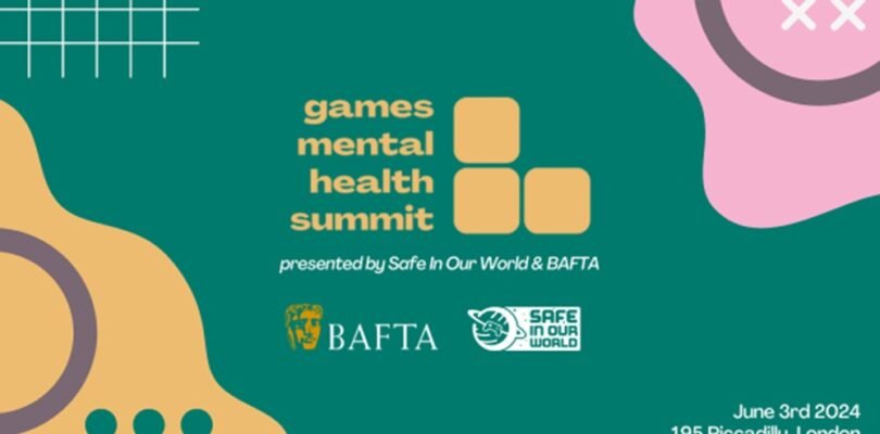 Safe In Our World and BAFTA to host Games Mental Health Summit